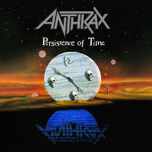 Anthrax Persistence of Time album cover