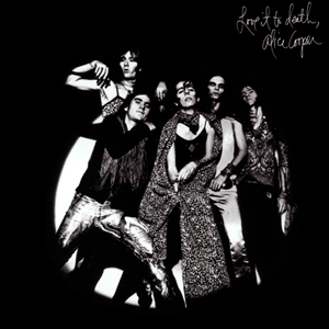 Alice Cooper — Love It to Death album cover