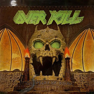 Overkill The Years of Decay album cover