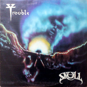 Trouble The Skull album cover